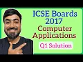 ICSE Class 10 Computer Applications 2017 Q1 Answers Codes with Full Explanation