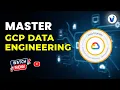 Master Data Engineering on Google Cloud Platform Online Training Demo By Visualpath
