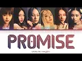EVERGLOW Promise Lyrics (에버글로우 프로미스 가사) [Color Coded Lyrics Eng/Rom/Han/가사]