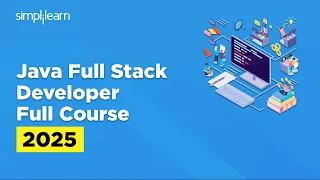 Full Stack Java Developer Course Full Stack Java Developer Tutorial for Beginners Simplilearn