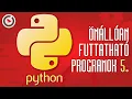 Python onalloan futtathato programok - 05