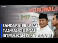 Ada Apa dengan Morowali? Tambang dan Bandara Ilegal ditemukan oleh Satgas Beroperasi Pada Era Jokowi