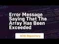 error message saying that the array has been exceeded