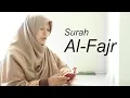Download Lagu TERNYATA MAKNANYA DALAM!!  SURAH AL-FAJR (IRAMA ROST) OLEH YOSI NOFITA SARI
