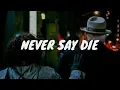 Download Lagu Neoni - Never Say Die (Lyrics)