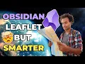 Can INTERACTIVE MAPS In OBSIDIAN Be Smarter