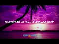 Bairiyaa - Atif Aslam & Shreya Ghoshal (Lyrics) | Lyrical Bam Hindi