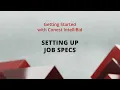 Setting Up Job Specs in IntelliBid Conest Software Systems