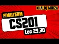 CS201 Short Lecture 29 30 Final Term Easy and Practical Sir Khaliq Mirza
