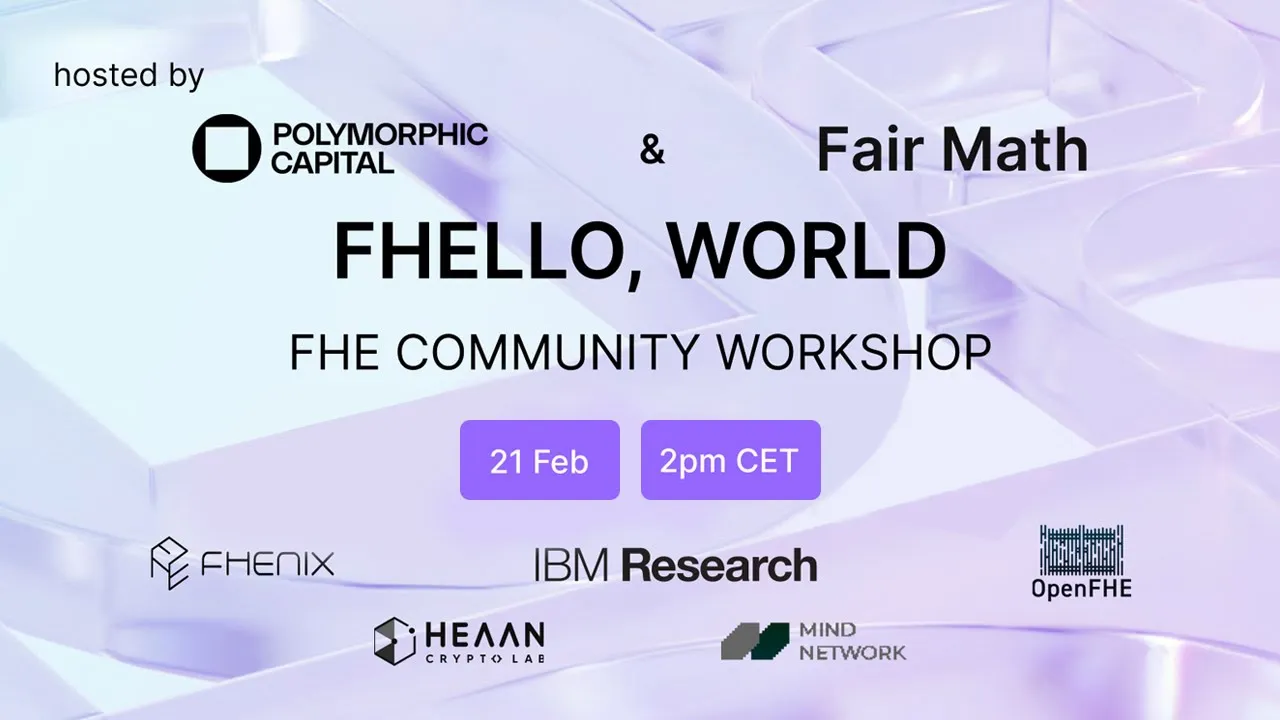 FHEllo, world! FHE Community Workshop