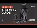 Sihoo M18 Assembly Guide \u0026 Adjustment Demonstration (Multi-language Subtitles)