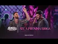 Download Lagu Zé Neto e Cristiano - Até A Próxima Briga (10 Anos de Sucesso) #MagiaDasEstrelas