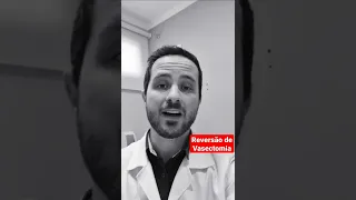 VASECTOMIA É REVERSÍVEL? #shorts