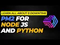 Master PM2 Learn to Managing Node js Applications on live server