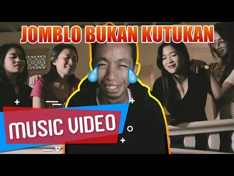 Download MP3 ECKO SHOW - Jomblo [ Music Video ]