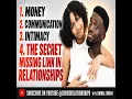 The Secret Missing Link in Relationships It s Not Money Communication or Intimacy Kamal Imani