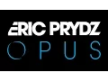 Download Lagu Eric Prydz - Opus (Four Tet Remix)