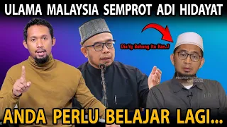 Adi Perlu Belajar Lagi Lah .!! Detik-Detik Ulama Malaysia Semprot Adi Hidayat