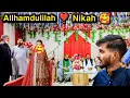Allhamdulilah nikah 🥰 hogaya 💕 per kis ka ? || Adnan and misbah 