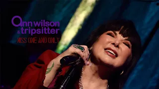 Ann Wilson \u0026 Tripsitter - Miss One \u0026 Only (from PBS's \