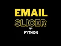 Email Slicer Project in Hindi Mini Python Project