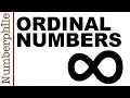 Ordinal Numbers - Numberphile