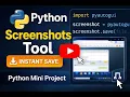 Build a Python Screenshot Tool Save Screenshots Instantly using PyAutoGUI