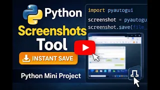 Build a Python Screenshot Tool Save Screenshots Instantly using PyAutoGUI