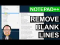 Notepad Remove Blank Lines 4K