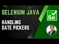 Session 34 - Selenium with Java Handling Date Pickers
