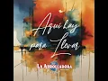 Aquí Hay Para Llevar - La Arrolladora Banda El Limón De René Camacho