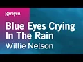 Lagu Karaoke Blue Eyes Crying in the Rain - Willie Nelson *