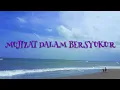 Lagu Rohani Kristen - MUJIZAT DALAM BERSYUKUR (lirik)