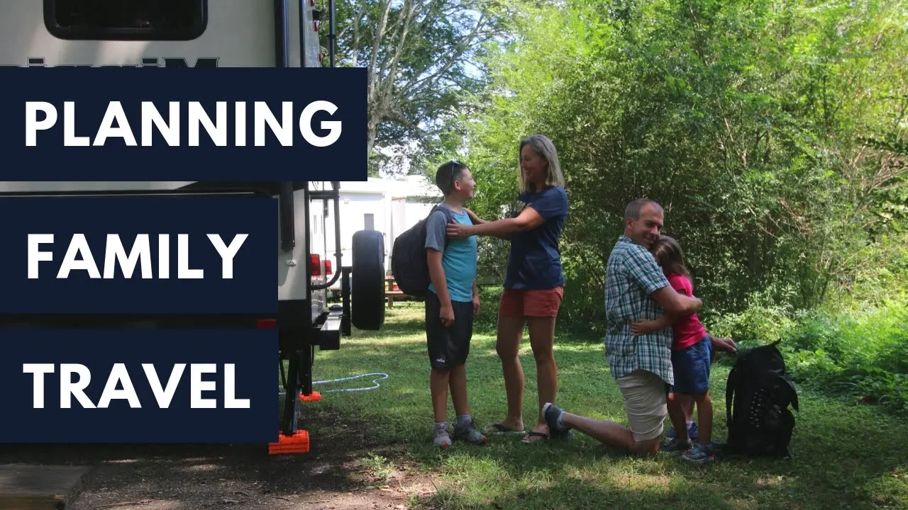 5 Simple Steps to Planning Family Travel - My Favorite Travel Planning Website - RV Travel -