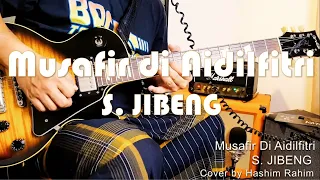 Download S. JIBENG - Musafir Di Aidilfitri - Guitar Cover MP3