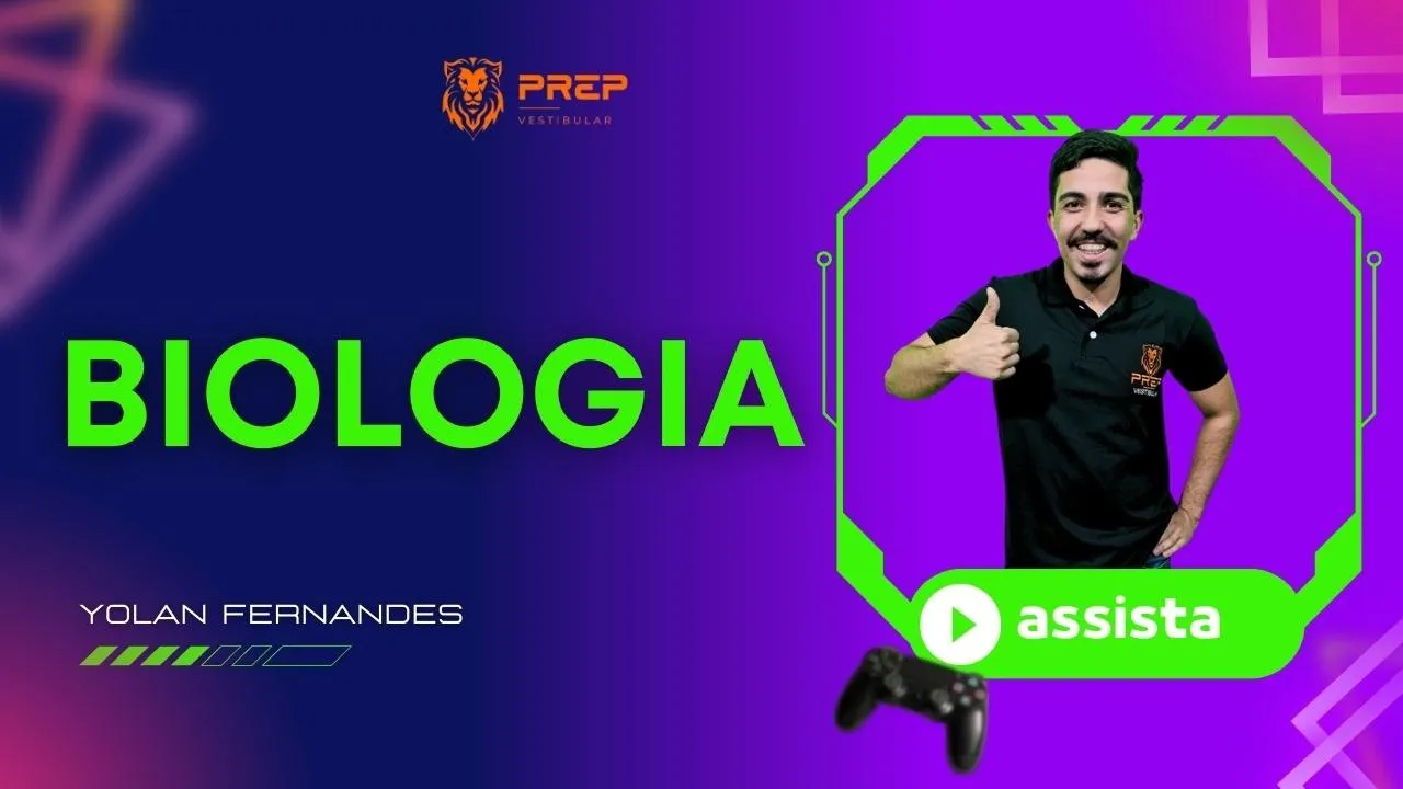 Prep Vestibular - Superaula de Biologia  foco ENEM