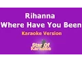 Download Lagu Rihanna - Where Have You Been (Karaoke)