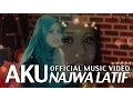 Download Lagu Najwa Latif - Aku (Official Music Video)| #NajwaLatif