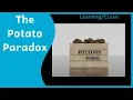 The Potato Paradox explained