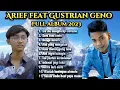 Download Lagu Arief dan gustrian geno full album pilihan terbaik 2023