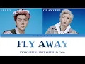 Download Lagu EXO-SC (세훈\u0026찬열) Fly Away (Ft.Gaeko) LYRICS [Eng/Han/Rom]