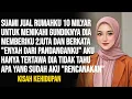 Lagu DIAM DIAM SUAMIKU JUAL RUMAHKU 10 MILYAR DAN MENCERAIKANKU - DIA TAK TAHU APA YANG \