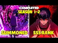S-2 Loser Was Summoned And Created World Of His Own Where He Became Strongest SSS Hunter