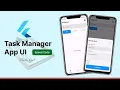Flutter Task Manager App UI Minimal To-Do App Design Speed Code