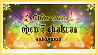 𝐀𝐖𝐀𝐊𝐄𝐍𝐈𝐍𝐆 7 Chakra Opening Balancing Subliminal 𝙡𝙞𝙨𝙩𝙚𝙣 𝙤𝙣𝙘𝙚 𝙧𝙖𝙞𝙣 𝙫𝙚𝙧 𝒬𝒮 