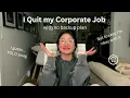 I quit my corporate job with no backup plan