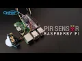 How to Use a PIR Sensor with Raspberry Pi 3 Motion Detection Project
