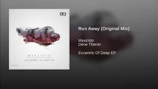myazisto dene theron run away original mix official audio 