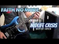 Download Lagu Faith No More - Midlife Crisis (Guitar Cover)