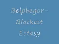 Belphegor -Blackest Ectasy
